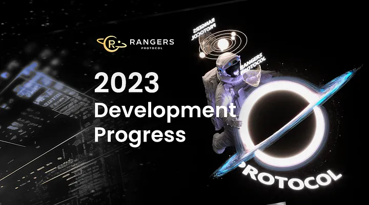 Rangers Protocol 2023: A Year of Innovation, Interoperability, and Unparalleled Speed